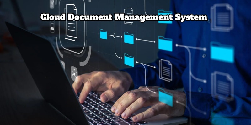 What is a cloud document management system?