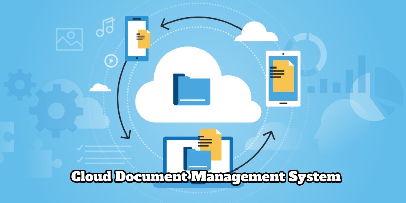 Benefits of cloud document management system